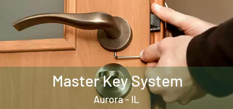  Master Key System Aurora - IL
