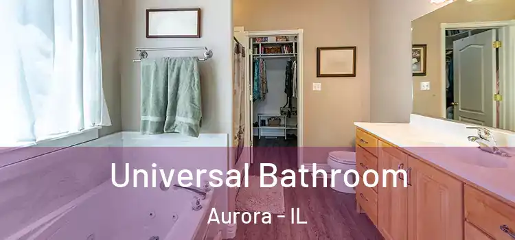  Universal Bathroom Aurora - IL